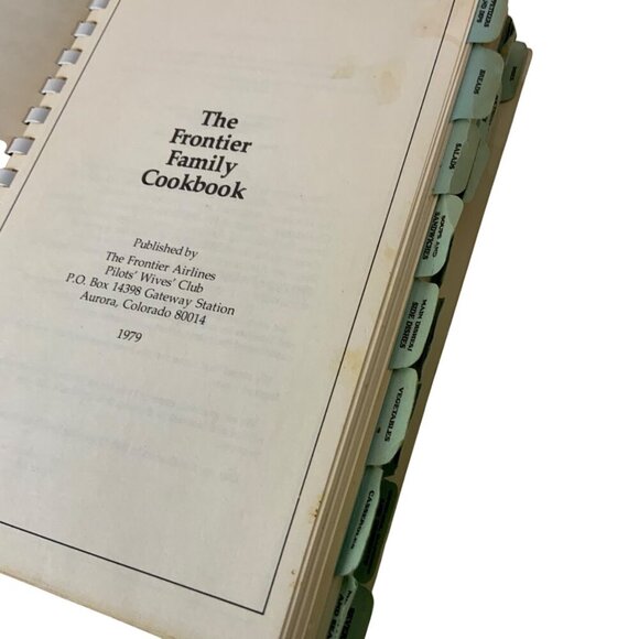 The Frontier Airlines Family Cookbook Spiral-Bound by Pilots Wives Club 1979 - Picture 5 of 15